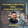 #85 - Vorurteile im Recruiting? Kann, muss aber nicht sein! Download