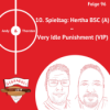 #096: 10. Spieltag: Hertha BSC (A) – Very Idle Punishment (VIP) Download