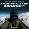 #94 - Kampfpiloten-Mindset - Modul 1 des Audio Coachings Download