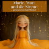 Marie, Yvon und die Sirene | Entspannt einschlafen mit Märchen| Hörgeschichte Download