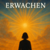 Was bedeutet Erwachen?
