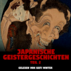 Japanische Geistergeschichten (Teil 2) | Horror Hörgeschichte zum Einschlafen | Hörbuch Horror | Creepypasta | Gruselgeschichte Download