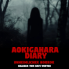 Aokigahara Diary | Horror Hörgeschichte zum Einschlafen | Hörbuch Horror | Creepypasta | Gruselgeschichte Download