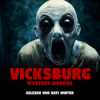 Der Horror von Vicksburg | Hörbuch Horror | Creepypasta | Gruselgeschichte Download