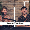 Artist: Two & The Sun – Zwischen Familienchaos und Bühnenmagie Download