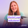 Gestresst & überlastet? 4 sofort wirksame Strategien gegen Mental Load Download