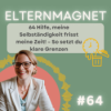 64 Hilfe, meine Selbständigkeit frisst meine Zeit! – So setzt du klare Grenzen Download
