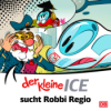 Der kleine ICE sucht Robbi Regio