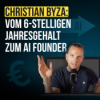 #98 Christian Byza: Vom 6-stelligen Jahresgehalt zum AI Founder Download