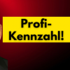 Profi-Kennzahl!