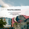Teufelsberg: Berlins vergessene Geheimnisse und urbane Abenteuer Download