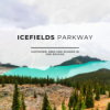Auf dem Icefields Parkway: Gletscher, Seen und Wildnis in den Rockies Download