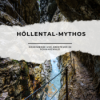 Höllental-Mythos: Geheimnisse und Abenteuer im Schwarzwald Download