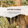 Der kleine Feuerfuchs: Geheimnisse des Roten Pandas enthüllt Download