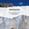 Penitentes: Die geheimnisvollen Eiszapfenwälder Download