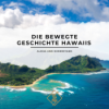 Aloha und Widerstand: Die bewegte Geschichte Hawaiis Download