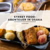 Kuidaore! Street Food-Abenteuer in Osaka Download