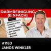 Darmreinigung leicht gemacht | Dr. med. Janos Winkler #1183 Download