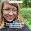 #51 Dein Exit aus der Stressfalle - drei Erfolgsstrategien Download