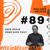 Ep. 89: Safe Space oder Safe Fail? Download