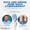 55 - Rote und grüne Zone nach dem Cyber-Angriff - Mit Christian Leins