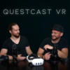 QuestCastVR#033 Samsung Galaxy XR / VR wieder geil / Table Party / Forefront