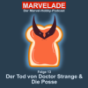 Folge 13: Der Tod von Doctor Strange & Die Posse