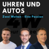 055 - Autos und Uhren - zwei Welten - eine Passion | Remo Brunschweiler und Marco Galli über die beiden Welten - four wheels Podcast Download