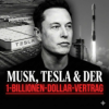 Elon Musk, Tesla & der $1 Billionen Vertrag Download