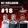 KI HELDEN: AI Agents – Nur Hype oder echte Revolution?