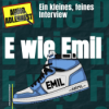 Die Emil-Folge - Einer unserer jüngsten Hörer - Audio Adlernest (#072) Download