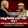 #27 WWE Elimination Chamber 2025 Preview: Ab jetzt zählts! Download