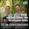 Urlaub, Feiertage & Essen – Wie du entspannt bleibst Download