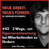 #43 3 Wege, Eigenverantwortung bei Mitarbeitenden zu fördern Download