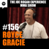 JRE MMA Show #156 with Royce Gracie Download
