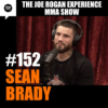 JRE MMA Show #152 with Sean Brady Download