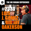 #2339 - Luis J. Gomez & Big Jay Oakerson Download