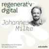 Episode 047: Wir bauen Zukunft eG – Das Reallabor Zukunft – Johannes Milke Download