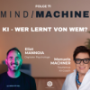 Künstliche Intelligenz - Wer lernt von wem? #71 Podcast Mind / Machine Download