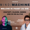 #93 - Mehr als nur ChatGPT: 5 KI-Geheimnisse der Profis (die du kennen musst) - Mind / Machine - der Podcast über Künstliche Intelligenz und Menschen