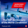 The 150th Anniversary of the Metre Convention