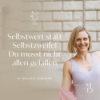 Selbstwert statt Selbstzweifel – Du musst nicht allen gefallen Download