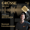 Grüße mit Pat - Folge 25: Vincent Braukämper - Maximale Fettverbrennung! Download