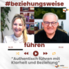 Führen mit ohne Kuschelkurs – Authentisch, klar und beziehungsorientiert