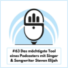 Das mächtigste Tool eines Podcasters mit Singer & Songwriter Steven Elijah (Ep. 63) Download