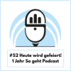 Heute wird gefeiert! 1 Jahr So geht Podcast (Special) - Ep. 52 Download
