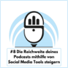 Die Reichweite deines Podcasts mithilfe von Social Media Tools steigern (Ep. 8) Download
