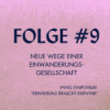 Folge 9: NEUE WEGE EINER EINWANDERUNGSGESELLSCHAFT Download