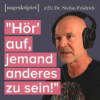 #23 Sind Ziele Quatsch? - Dr. Stefan Frädrich bei {ungeskriptet} Download