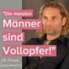 #8 "Die meisten Männer sind Vollopfer" - Soran über Männer, Frauen und den Weg zum Glück Download